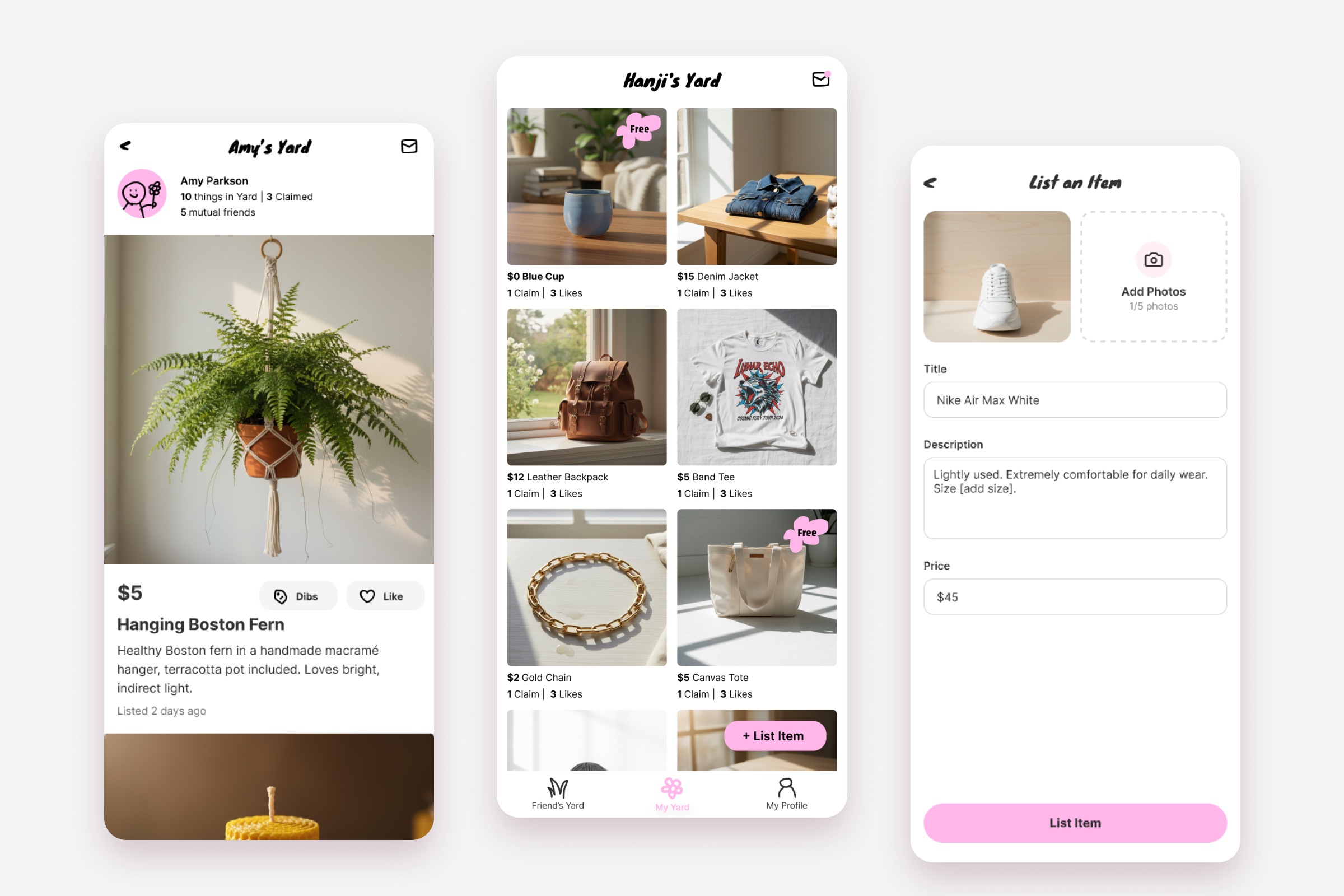 Three Yardie screens: a friend's item page with Dibs, the My Yard grid, and the AI-assisted List an Item flow